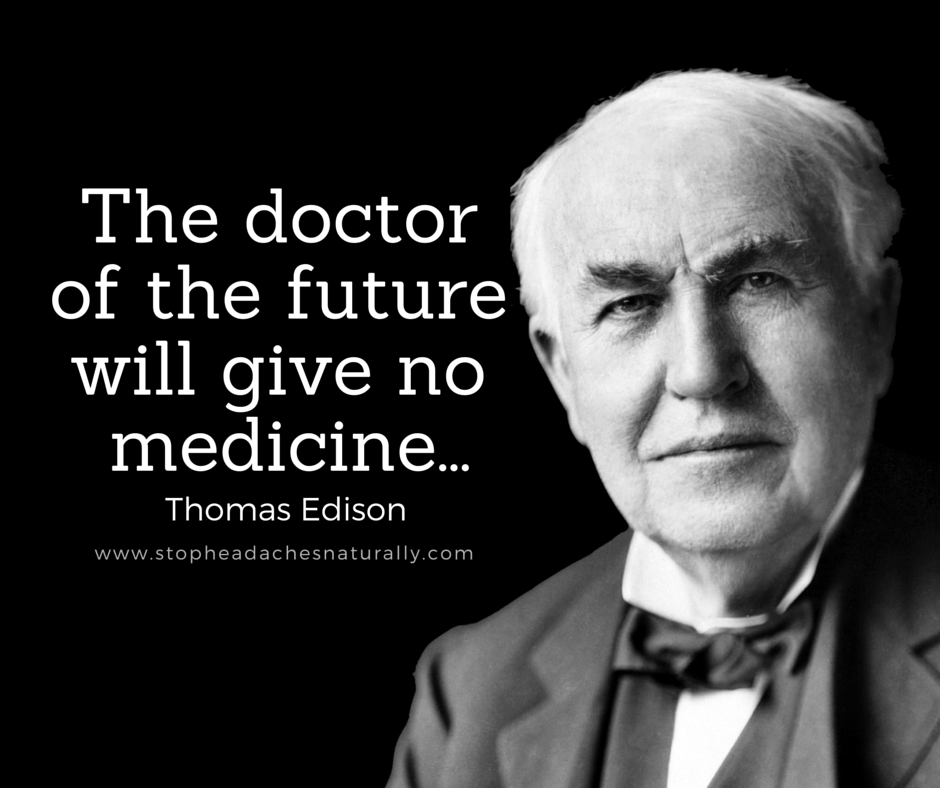 The Doctor of the future will give no medicine...